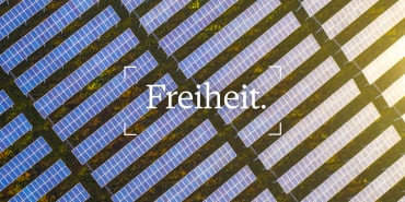 Freiheit – Erneuerbare brechen den Würgegriff fossiler Brennstoffe